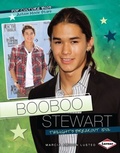 Cover: Booboo Stewart - Lerner Publications Co ,U.S.