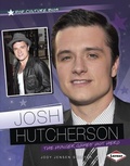 Cover: Josh Hutcherson - Lerner Publications Co ,U.S.
