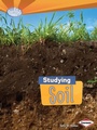 Cover: Studying Soil - Lerner Publications Co ,U.S.