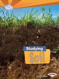 Cover: Studying Soil - Lerner Publications Co ,U.S.