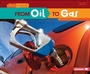 Cover: From Oil to Gas - Lerner Publications Co ,U.S.