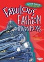 Cover: Fabulous Fashion Inventions - Lerner Publications Co ,U.S.