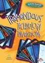 Cover: Tremendous Technology Inventions - Lerner Publications Co ,U.S.