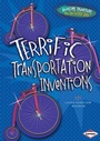 Cover: Terrific Transportation Inventions - Lerner Publications Co ,U.S.