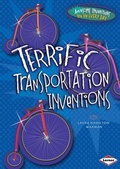 Cover: Terrific Transportation Inventions - Lerner Publications Co ,U.S.