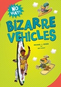 Cover: Bizarre Vehicles - The Millbrook Press Inc