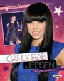 Cover: Carly Rae Jepsen - Lerner Publications Co ,U.S.