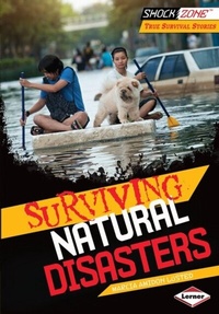Enlarge image Cover: Surviving Natural Disasters - Lerner Publications Co ,U.S.
