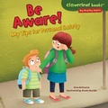 Cover: Be Aware! - The Millbrook Press Inc