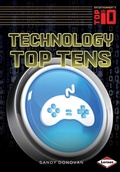 Cover: Technology Top Tens - Lerner Publications Co ,U.S.