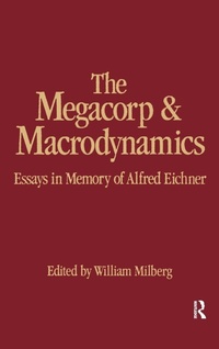 Enlarge image Cover: The Megacorp and Macrodynamics - M.E. Sharpe