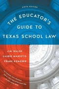 Cover: The Educator's Guide to Texas School Law - University of Texas Press