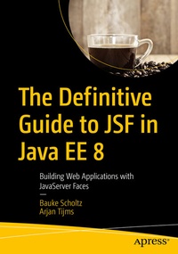 Enlarge image Cover: The Definitive Guide to JSF in Java EE 8 - Apress