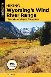 Abbildung von: Hiking Wyoming's Wind River Range - Falcon Guides