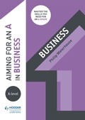 Cover: Aiming for an A in A-level Business - Hodder Education