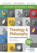 Cover: Theology and Philosophy for Common Entrance 13+ Teacher Resource Book - Hodder Education