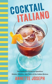 Enlarge image Cover: Cocktail Italiano - Skyhorse Publishing