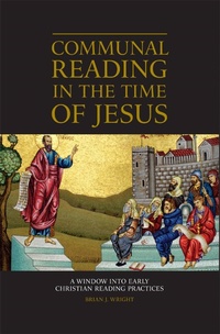 Abbildung von: Communal Reading in the Time of Jesus - Fortress Press