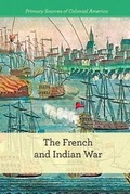 Cover: The French and Indian War - Cavendish Square Publishing