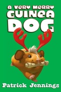 Cover: A Very Merry Guinea Dog - Darby Creek Publishing, Oxford Resources, Inc