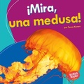 Cover: !Mira, una medusa! (Look, a Jellyfish!) - Ediciones Lerner
