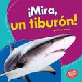 Cover: !Mira, un tiburon! (Look, a Shark!) - Ediciones Lerner