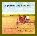 Cover: A Prairie Boy's Summer - Tundra Books