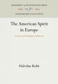 Cover: The American Spirit in Europe - University of Pennsylvania Press
