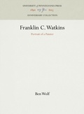 Cover: Franklin C. Watkins - University of Pennsylvania Press