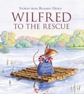 Cover: Wilfred to the Rescue - HarperCollins