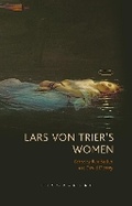 Cover: Lars von Trier's Women - Bloomsbury Academic USA