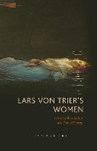 Enlarge image Cover: Lars von Trier's Women - Bloomsbury Academic USA