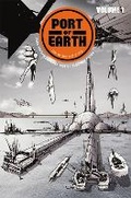 Cover: Port of Earth Volume 1 - Image Comics