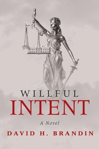 Enlarge image Cover: Willful Intent - iUniverse