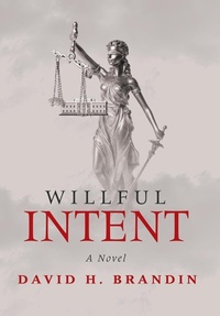 Enlarge image Cover: Willful Intent - iUniverse