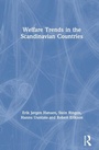 Cover: Welfare Trends in the Scandinavian Countries - M.E. Sharpe