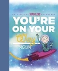 Cover: You're on Your Way! - G.P.Putnam's Sons Books for Young Readers'