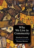 Cover: Why We Live in Community - Plough Publishing House