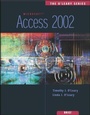 Cover: The O'Leary Series: Access 2002- Brief - McGraw-Hill Professional