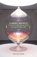 Cover: A Capsule Aesthetic - University of Minnesota Press