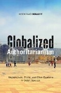 Cover: Globalized Authoritarianism - University of Minnesota Press