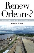Cover: Renew Orleans? - University of Minnesota Press