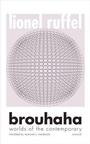 Cover: Brouhaha - University of Minnesota Press