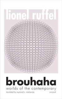 Enlarge image Cover: Brouhaha - University of Minnesota Press