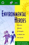 Cover: Environmental Heroes - Pruett Publishing Co