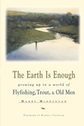 Cover: The Earth is Enough - Pruett Publishing Co