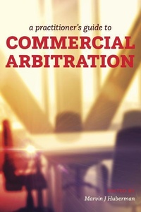 Abbildung von: A Practitioner's Guide to Commercial Arbitration - Irwin Law Inc