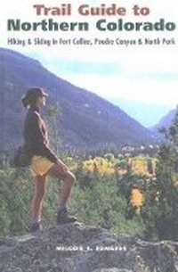 Abbildung von: Trail Guide to Northern Colorado - Lionheart Publishing,South Africa