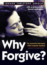 Enlarge image Cover: Why Forgive? - Plough Publishing House
