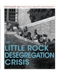 Cover: The Little Rock Desegregation Crisis - Rosen Young Adult